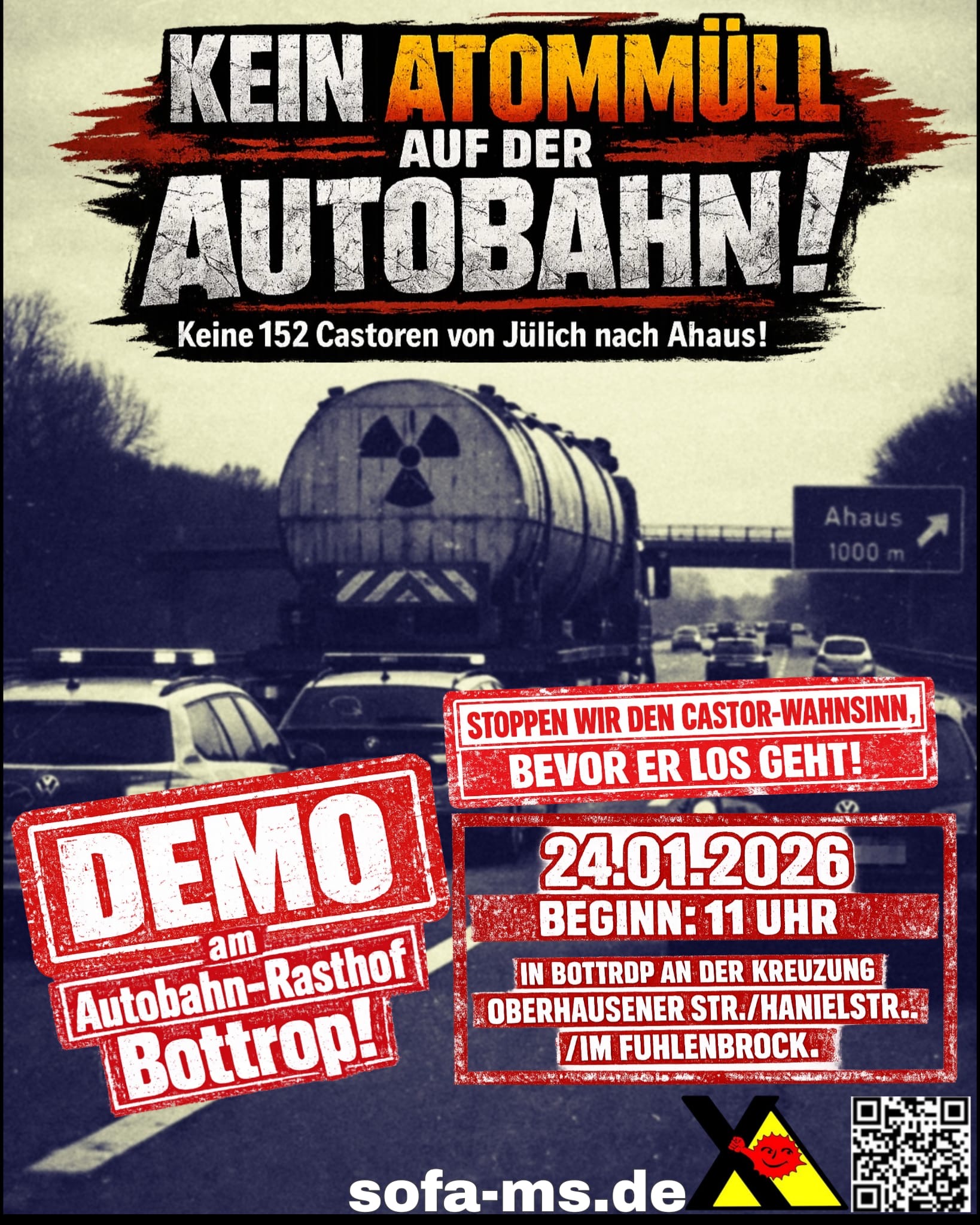 Der Aufruf zur Demonstration am Autoobahn-Rasthof Bottrop zeigt einen von Polizeiwagen eskortierten Schwertransport-LKW mit Radioaktivitätssignalzeichen auf einer Autobahn.